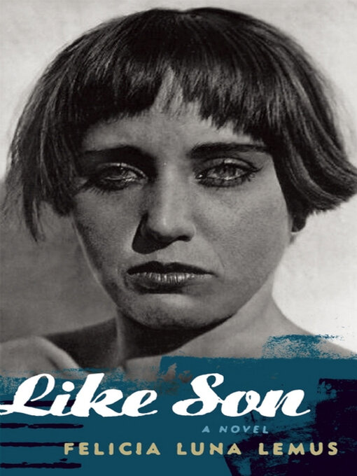 Title details for Like Son by Felicia Luna Lemus - Available